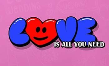 Love Is All You Need